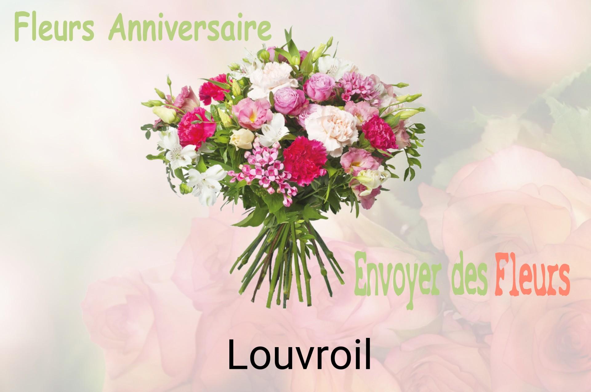 Bouquet de fleurs d’anniversaire livré à Louvroil