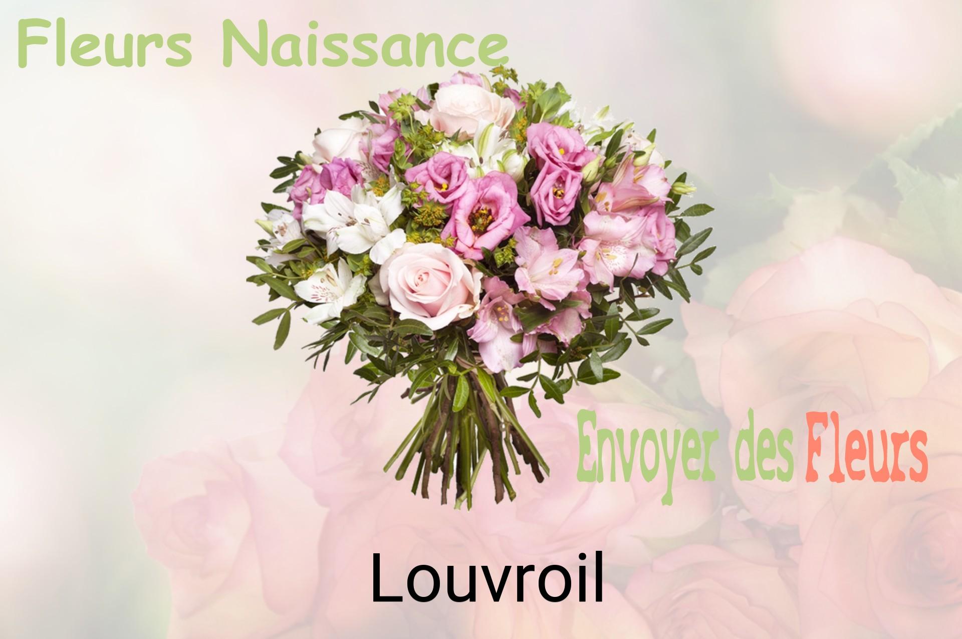 Bouquet de fleurs de naissance livré à Louvroil